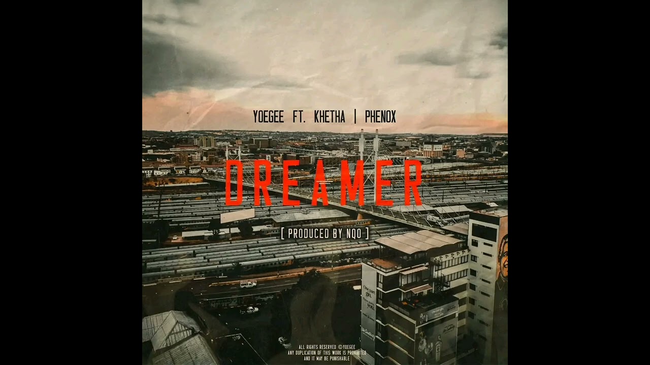 Dreamer (Feat. Khetha Olefied & PhenoX)