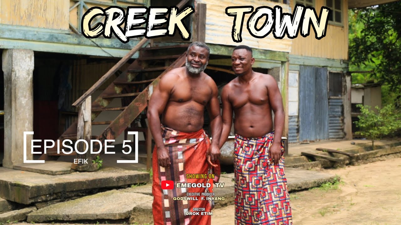 Creek Town | Obio Oko | Full Movie | Episode 5 | Efik