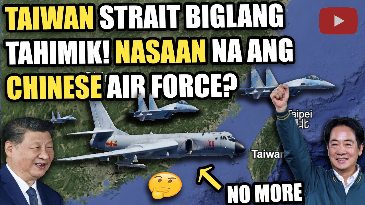 BAKIT BIGLANG NAWALA ANG CHINESE AIR PATROLS SA PALIGID NG TAIWAN?