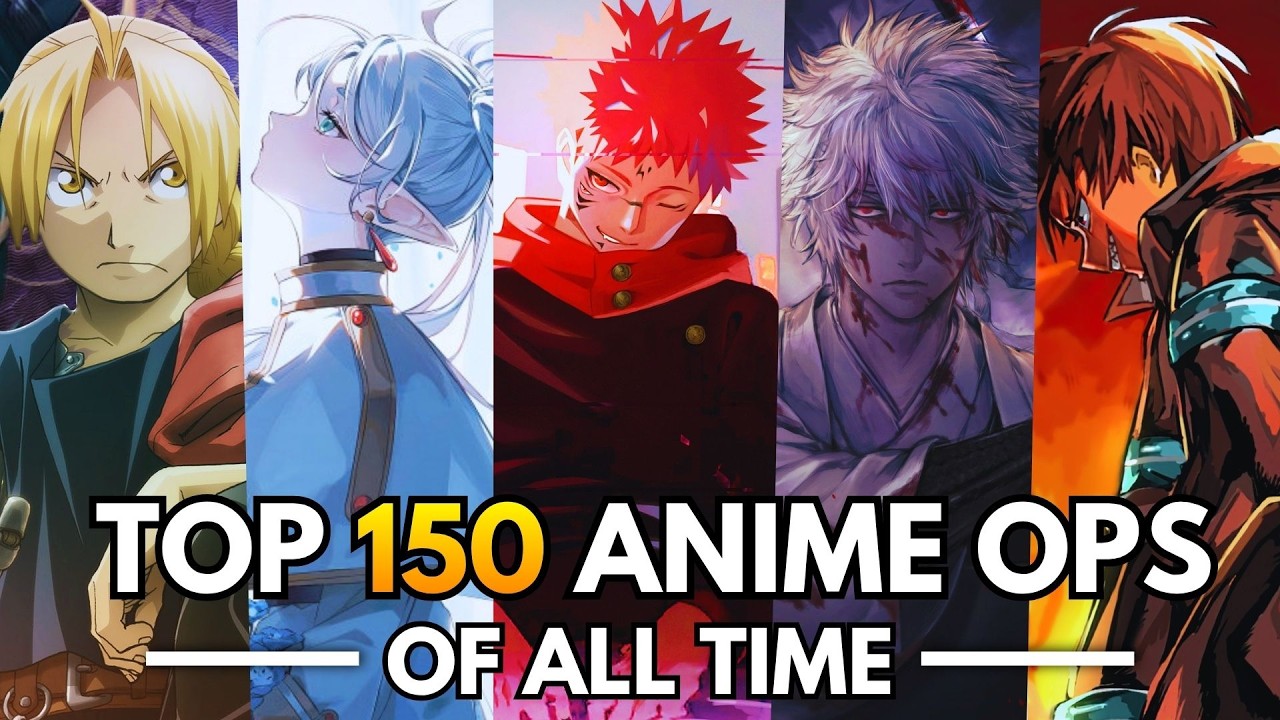 MY TOP 150 ANIME OPENINGS OF ALL TIME!🔥🎶