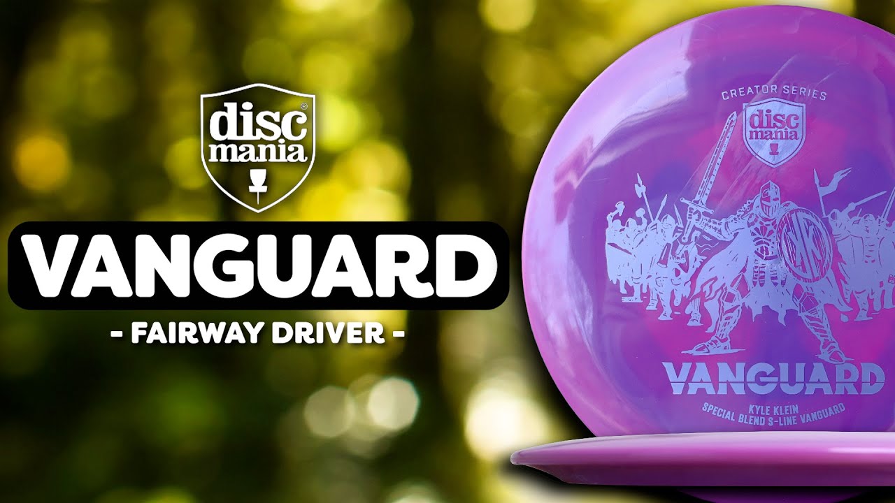 Discmania Vanguard Review | Kyle Klein's Semi-Overstable Fairway Driver