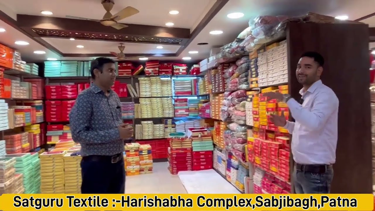 A to Z clothing of entire India now in Patna !! Saree wholesale market Patna !! Patna Wholesale M...