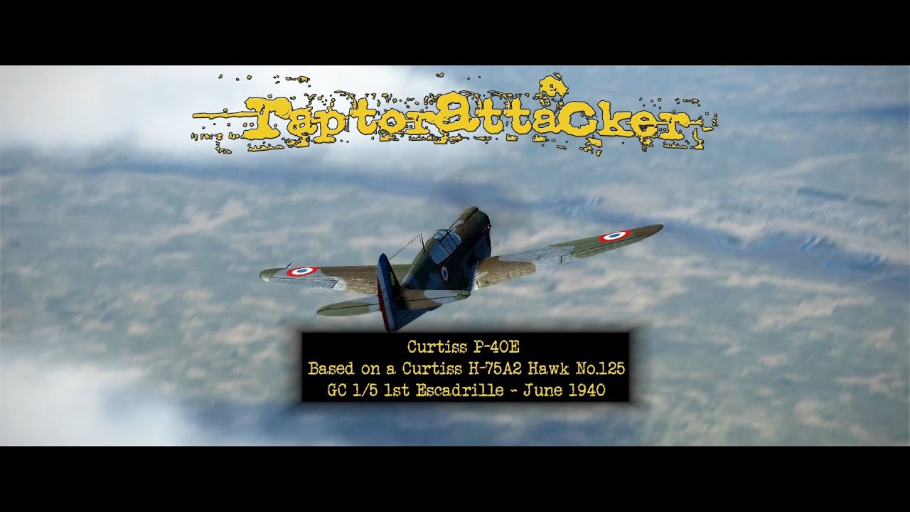 Curtiss P40 E based on a Curtiss Hawk GC 1/5 - 1st  Escadrille, June 1940