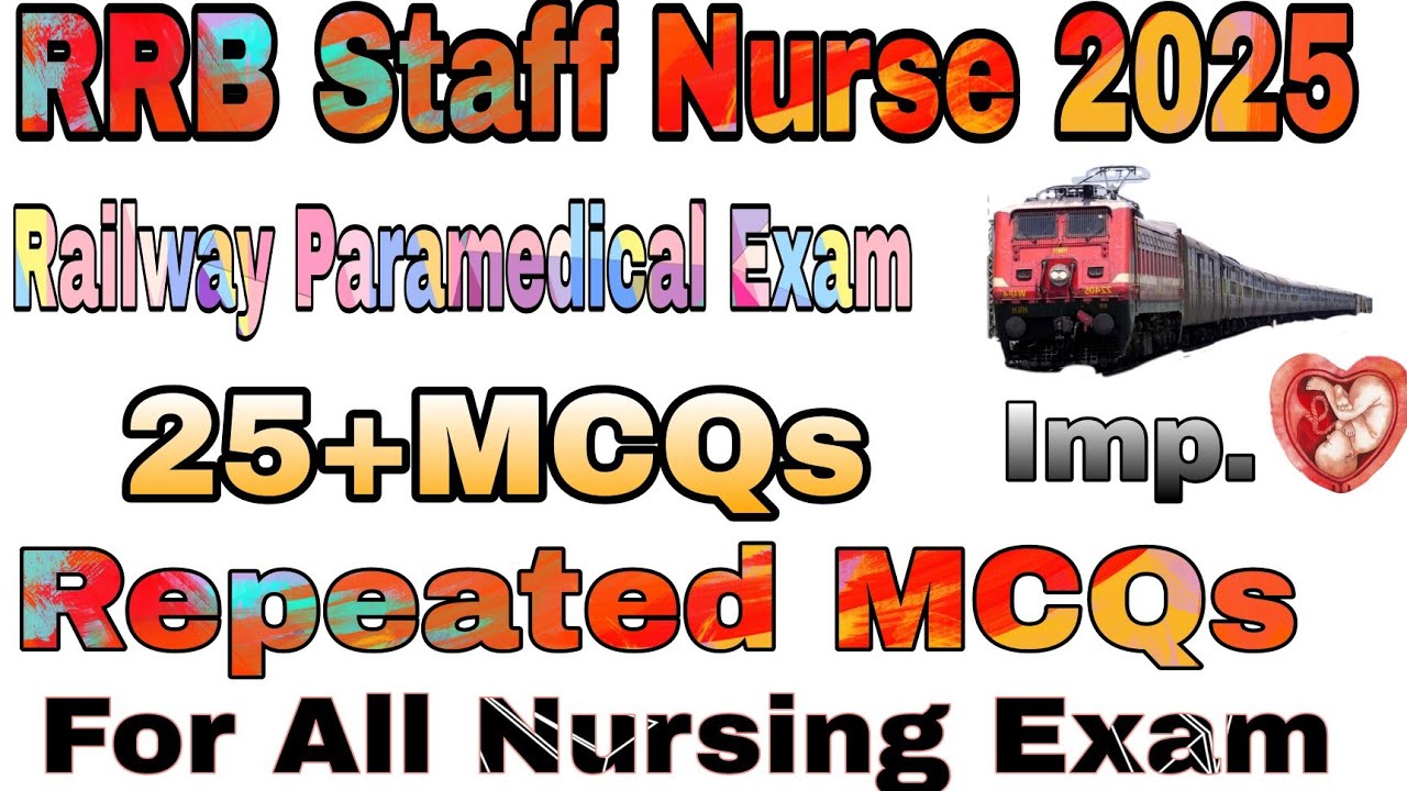 RRB Staff Nurse Previous Year solved Questions//RRB Staff Nurse Paramedical Exam 2025//Staff Nurse