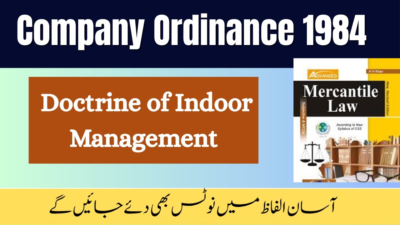 Doctrine of Indoor Management | Mercantile Law | Companies Ordinance, 1984 | in urdu
