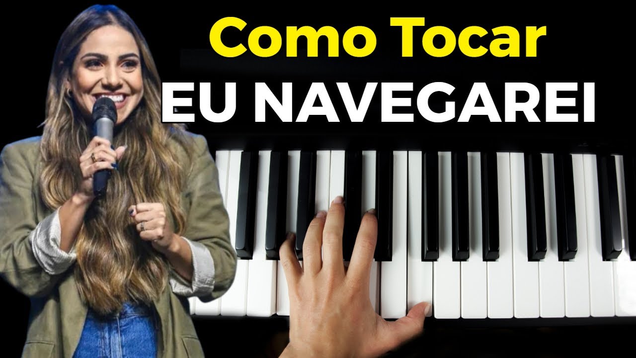 Como tocar eu navegarei - solo e cifra - corinho no teclado - simplificado