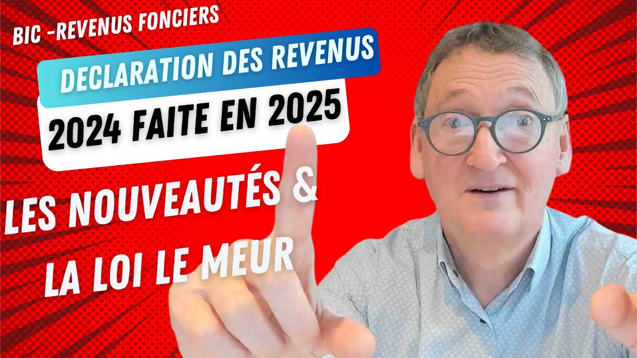 declaration des revenus 2024 les nouveautes avec une attention particulière sur les BIC
