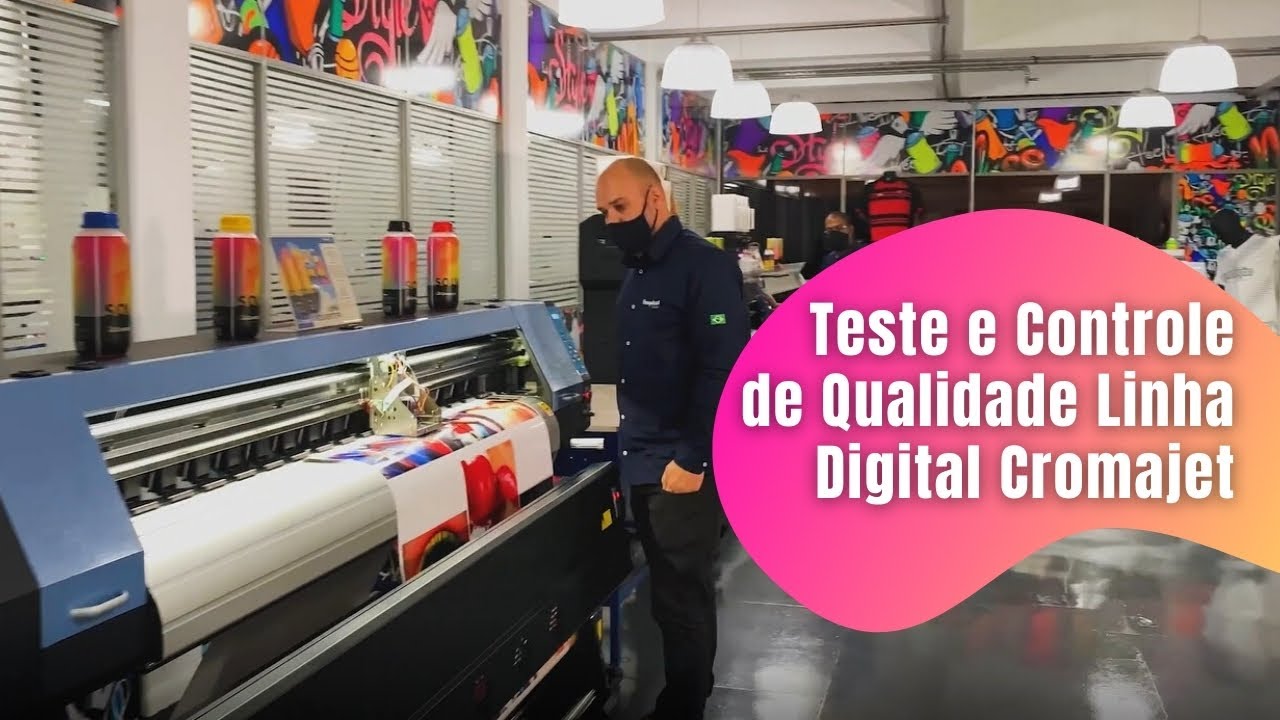 Teste e Controle de Qualidade Linha Digital Cromajet