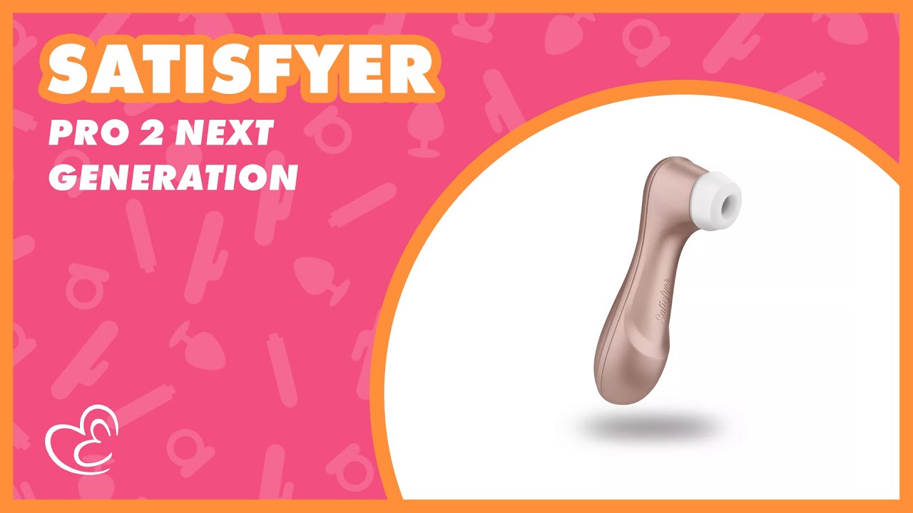 Satisfyer Pro 2 Next Generation Air Pulse Stimulator | Overview ✨💗 EasyToys