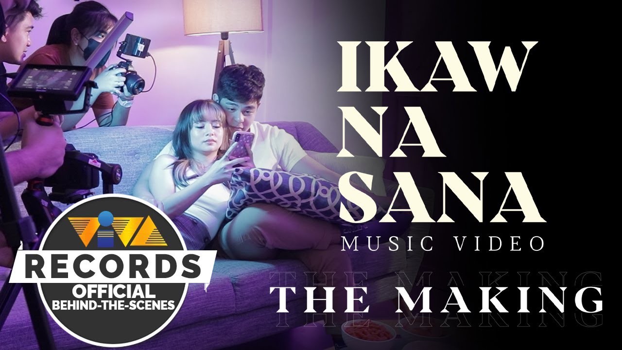 Ikaw Na Sana - Julian Trono and Ella Cruz (M/V The Making)