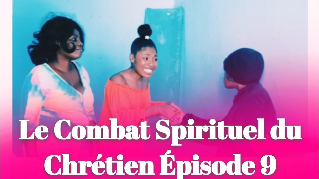 LE COMBAT SPIRITUEL DU CHRETIEN EPISODE 9 (NOUVEAU FEUILLETON EVANGELIQUE HAITIEN 2026) SR ISLANDE