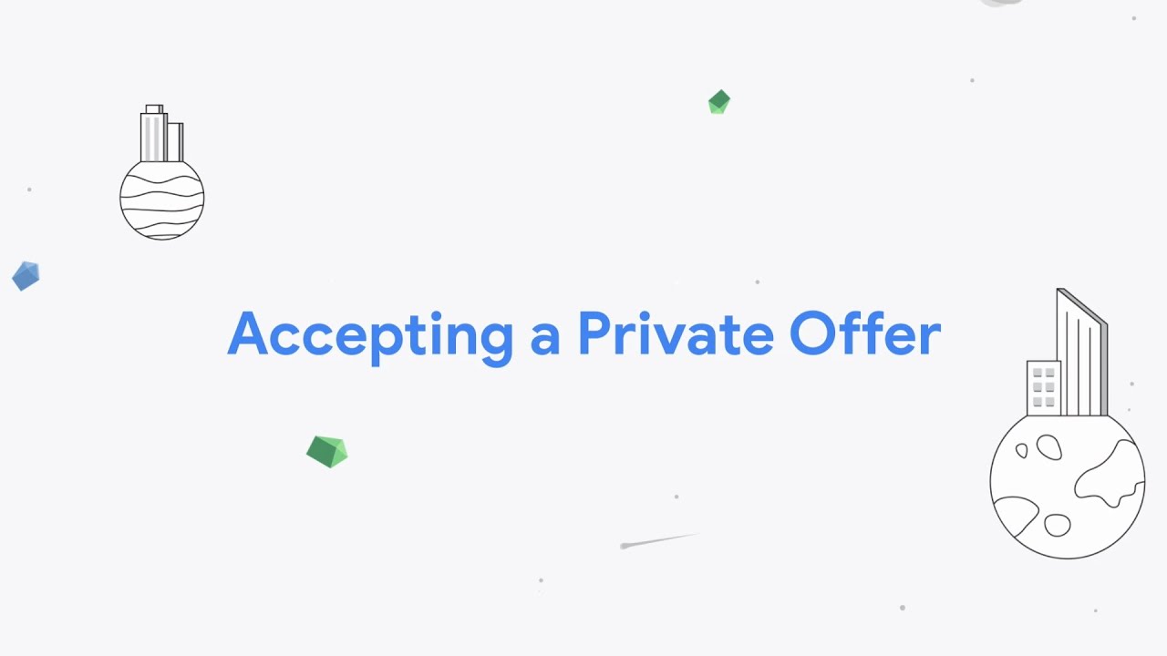 Accepting and Managing Private Offers in Google Cloud Marketplace
