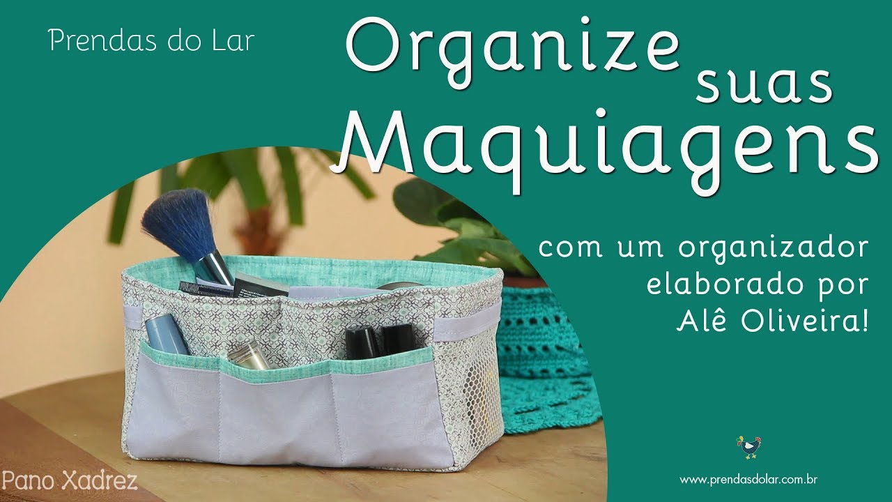 ORGANIZADOR DE MAQUIAGENS (ou o que quiser!): passo a passo fácil