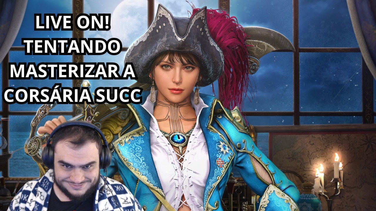 TENTANDO APRENDER CORSÁRIA SUCC QUE FOI BUFFADA HOJE