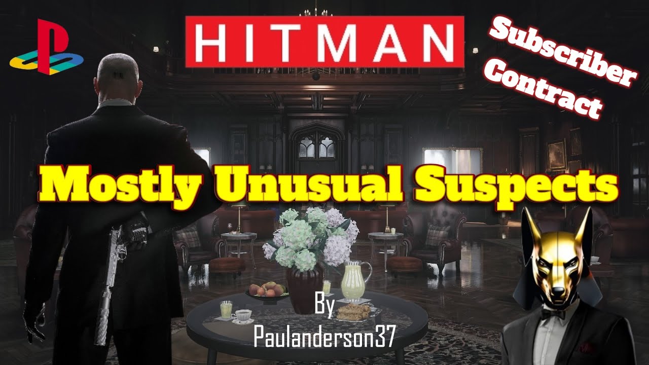 Hitman WoA - Mostly Unusual Suspects [Контракт Paulanderson37]