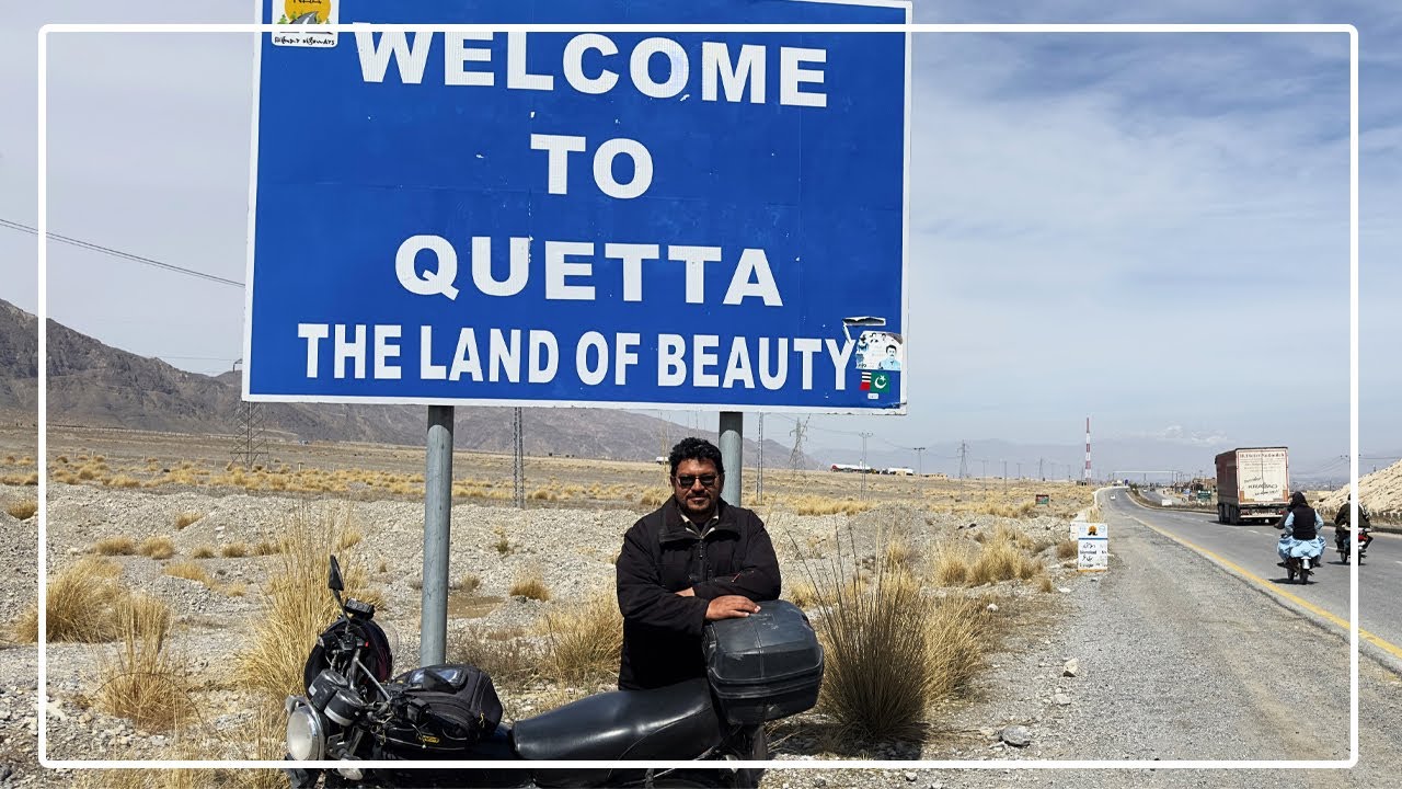 QUETTA | LAND OF BEAUTY | TRAVEL VLOG