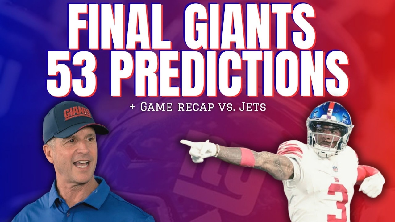 GIANTS FINAL 53: Who&rsquo;s IN, Who&rsquo;s OUT & BBB Roster Predictions!