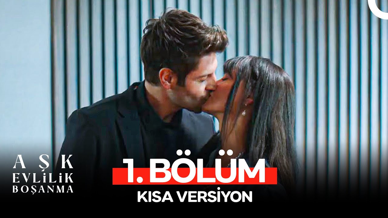 Aşk Evlilik Boşanma 1. Bölüm (Kısa Versiyon)