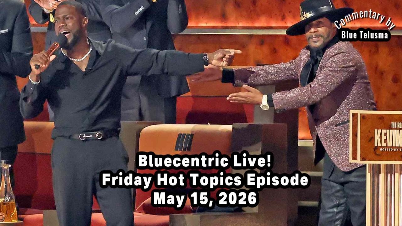 Kevin Hart, Drake + Cheyenne Bryant | Friday Hot Topics Episode | Bluecentric Live!