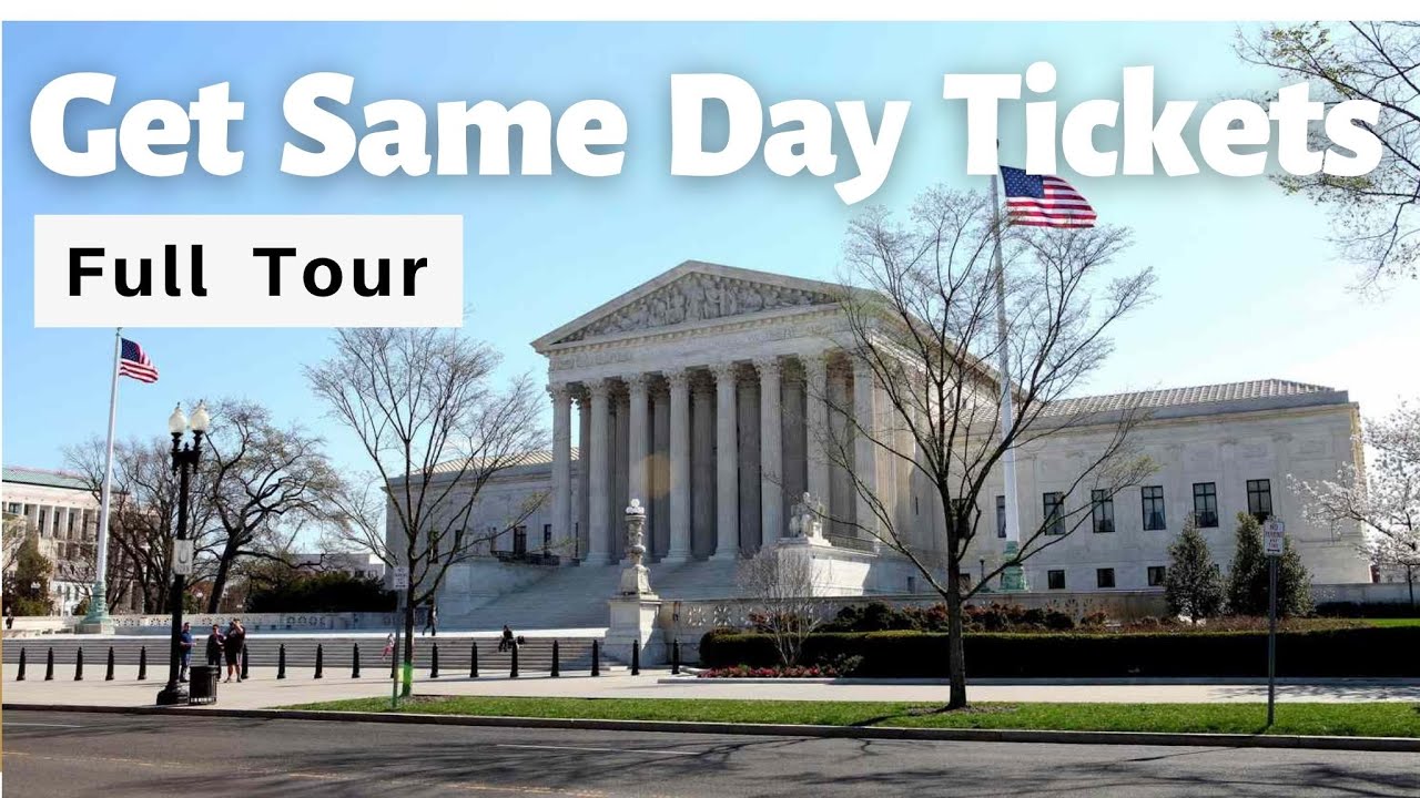 Supreme Court  Tour Inside - Same Day Free Tickets - What To Expect - Washington DC