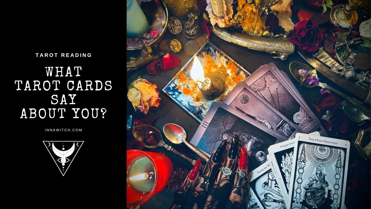 What Tarot Cards Say About You? #innawitch