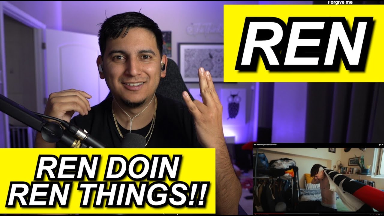 REN 'MURDERER' FIRST REACTION!!