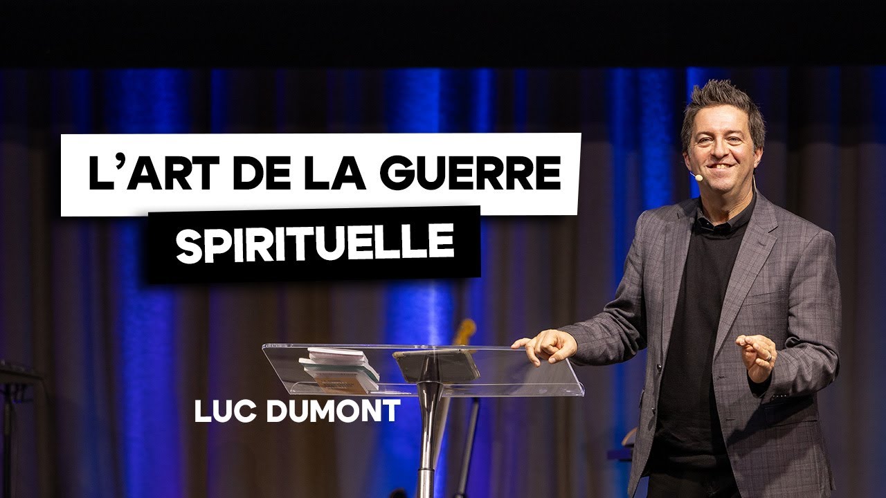 L'art de la guerre spirituelle (Luc DUMONT)