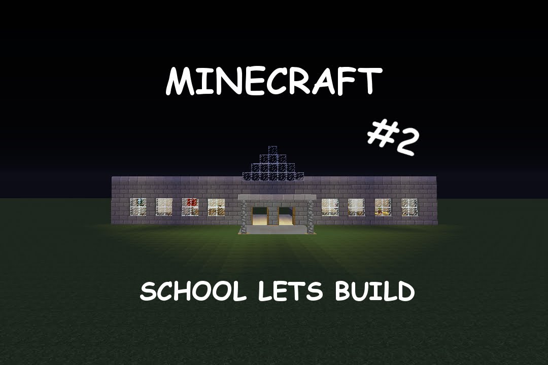 Minecraft Lets Build: School - Ep. 2 -