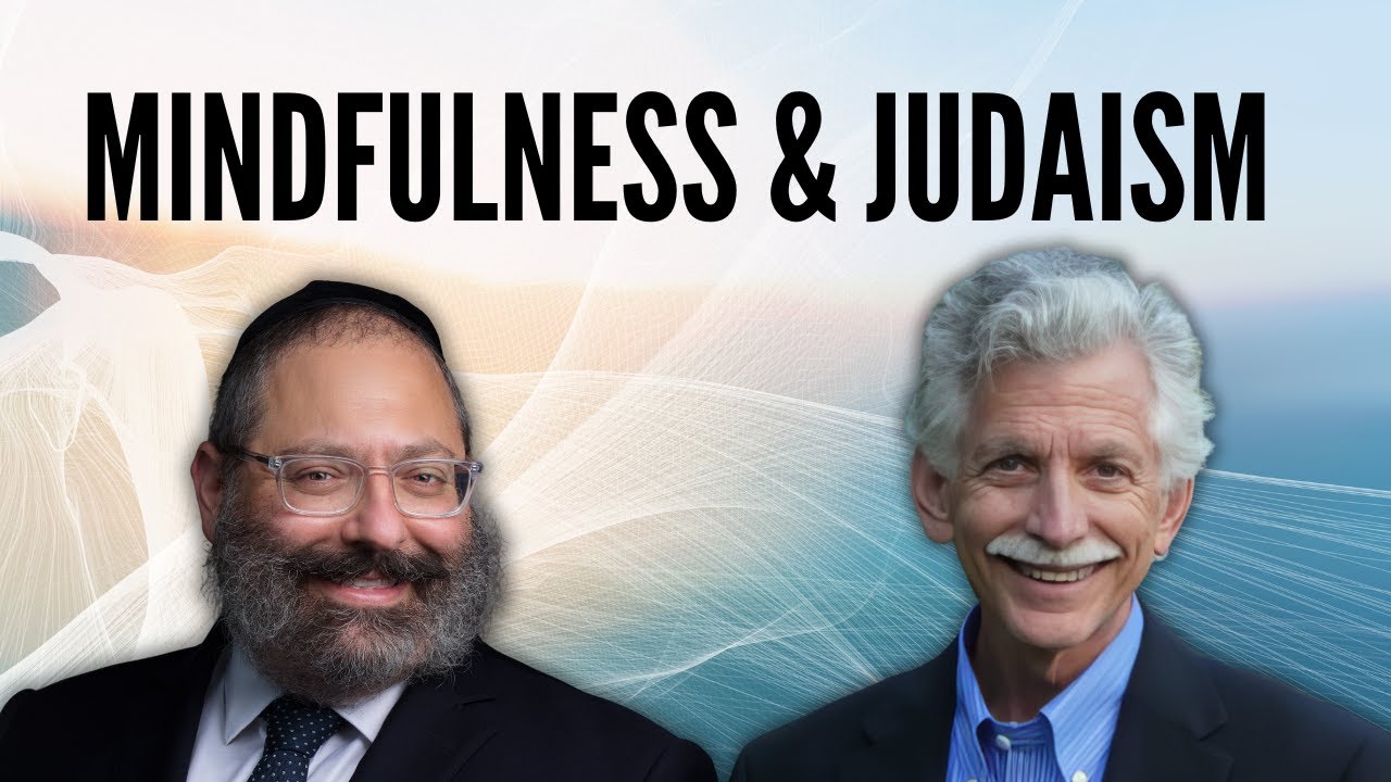Dr. Ron Siegel with Rabbi YY Jacobson: Mindfulness & Jewish Spirituality for Trauma Recovery