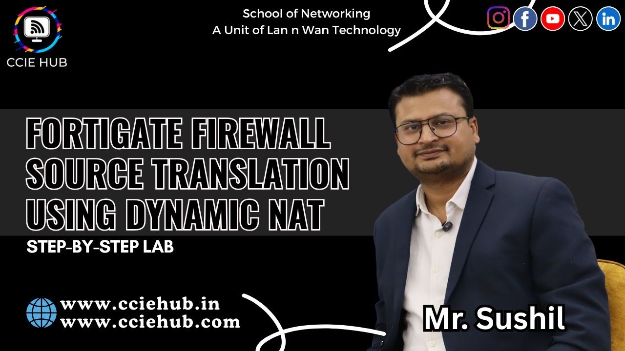 FortiGate Firewall Source Translation Using Dynamic NAT | Step-by-Step Lab | CCIE HUB