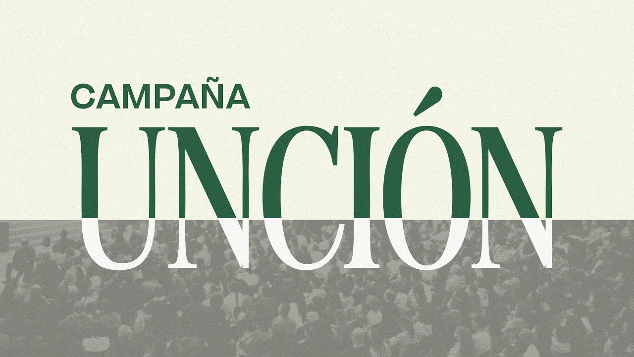 CAMPAÑA UNCIÓN | Día 2 Noche | Prs. Kenneth Estrada y Mark Hankins | 21/Ago /2025