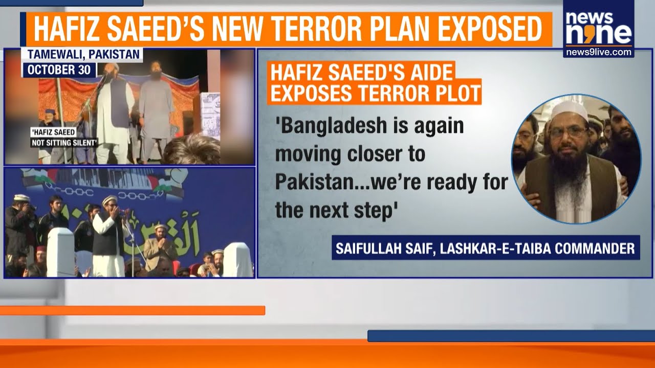 Hafiz Saeed&rsquo;s New Terror Plot via Bangladesh | LeT Commander&rsquo;s Shocking Claim | News9