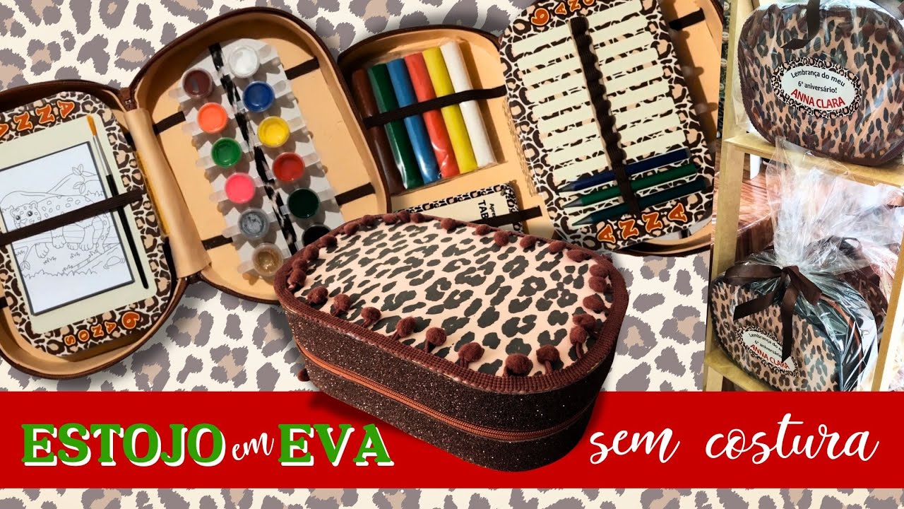 Estojo em EVA - feito SEM COSTURA - Animal Print - Super Ideia para lembrancinha de aniversário