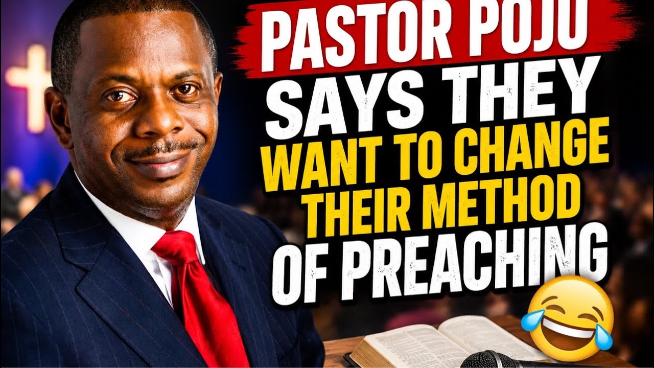 PASTOR POJU OYEMADE SAID THEY WANT TO CHANGE THEIR PREACHING