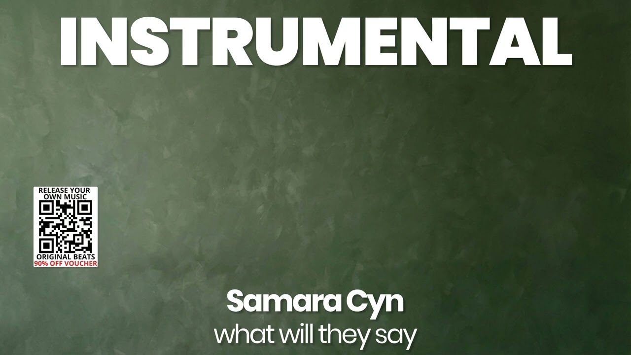 INSTRUMENTAL BEAT : what will they say - Samara Cyn