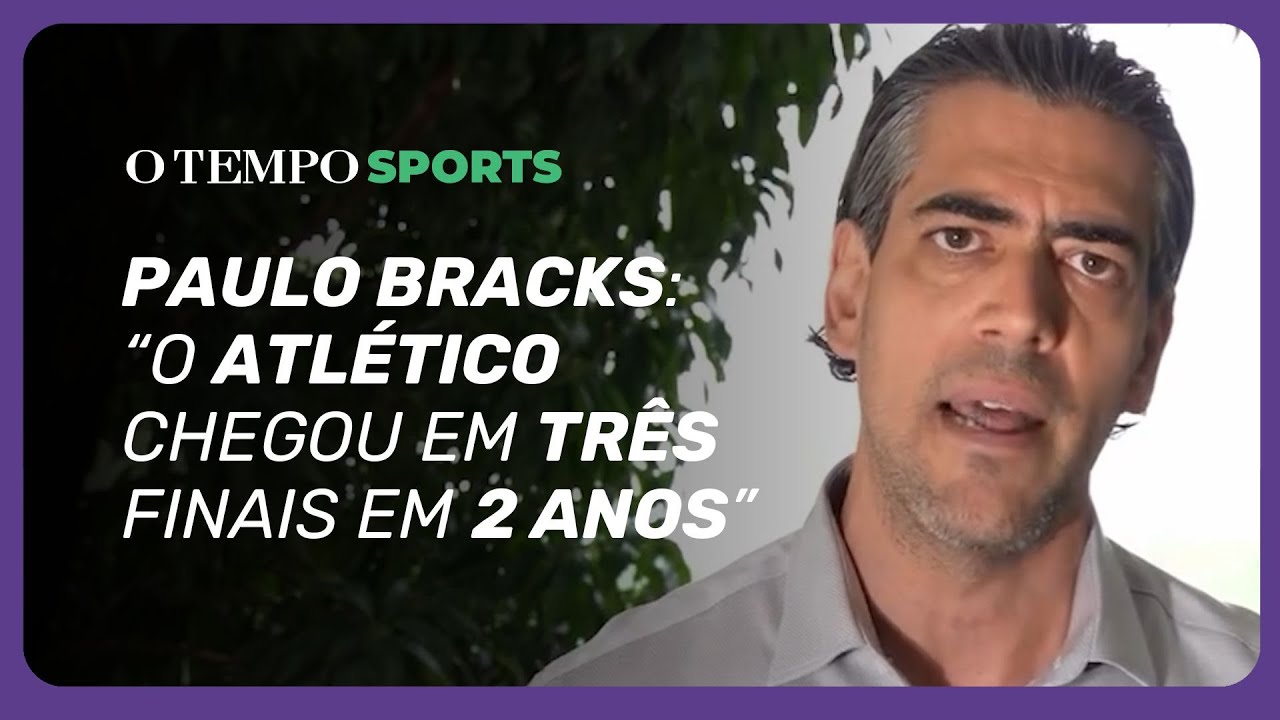 Paulo Bracks SE PRONUNCIA ap&oacute;s terceiro vice-campeonato do ATL&Eacute;TICO: 