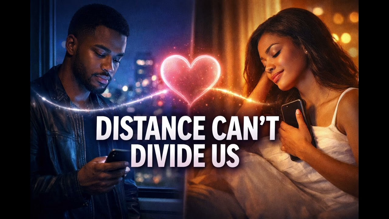 DISTANCE CAN’T DIVIDE US- Deep Soulful R&B Vibes | Smooth Love Song 