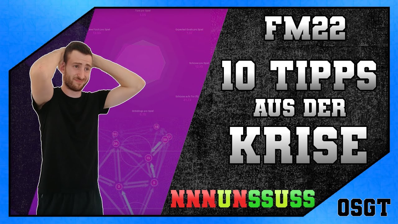 FM22: Diese 10 Tipps holen dich aus der Krise 💪!