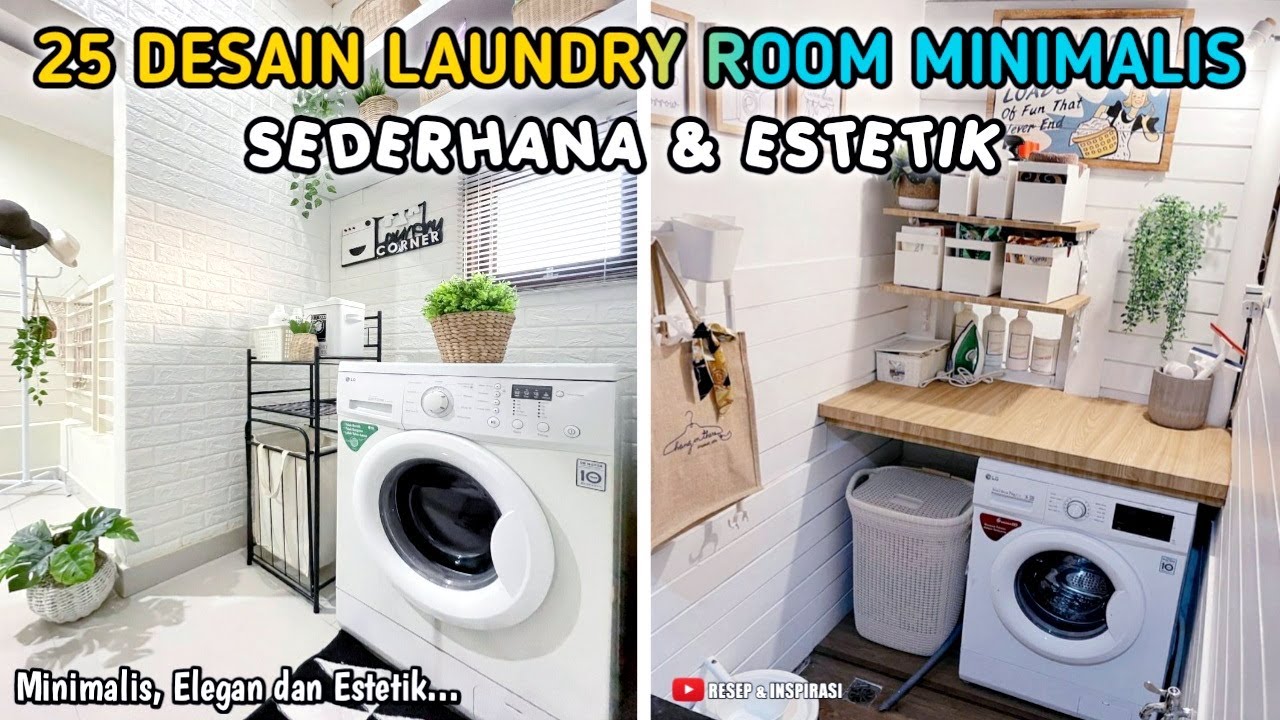 25 DESAIN LAUNDRY ROOM MINIMALIS SEDERHANA DAN ESTETIK | LINK PEMBELIAN PRODUK ADA DI DESKRIPSI