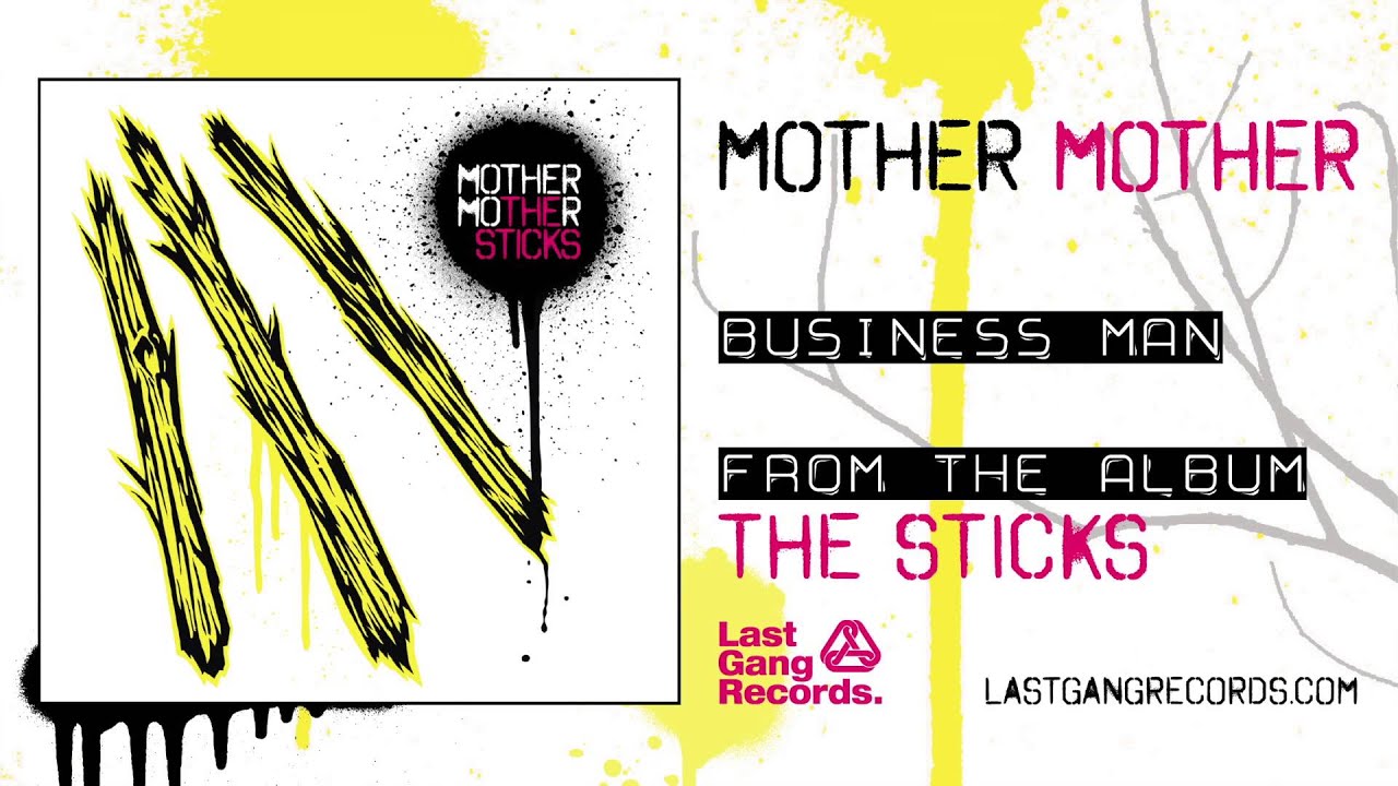 Mother Mother - Business Man