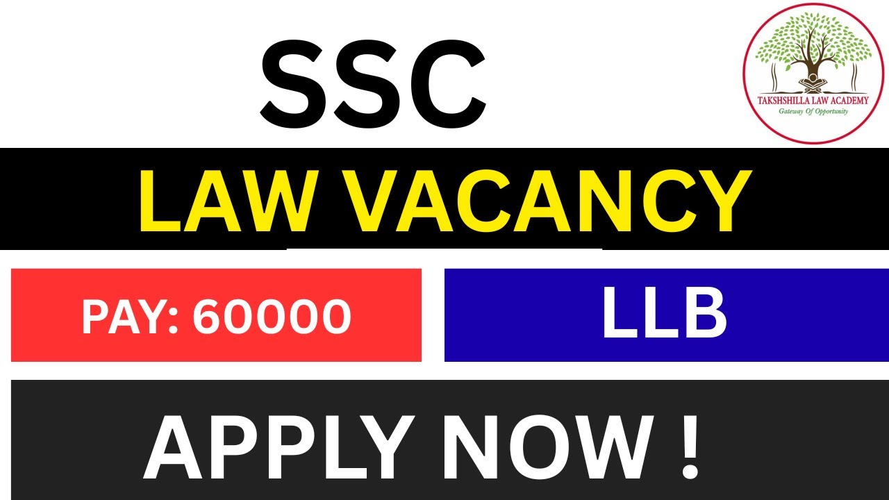 SSC Legal Job  I legal job vacancy   I Law Career I legal career I law vacancy for freshers
