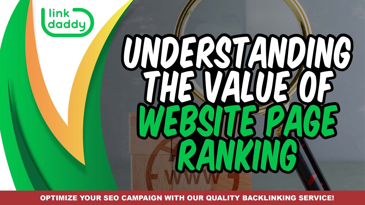 Understanding the Value of Website Page Ranking