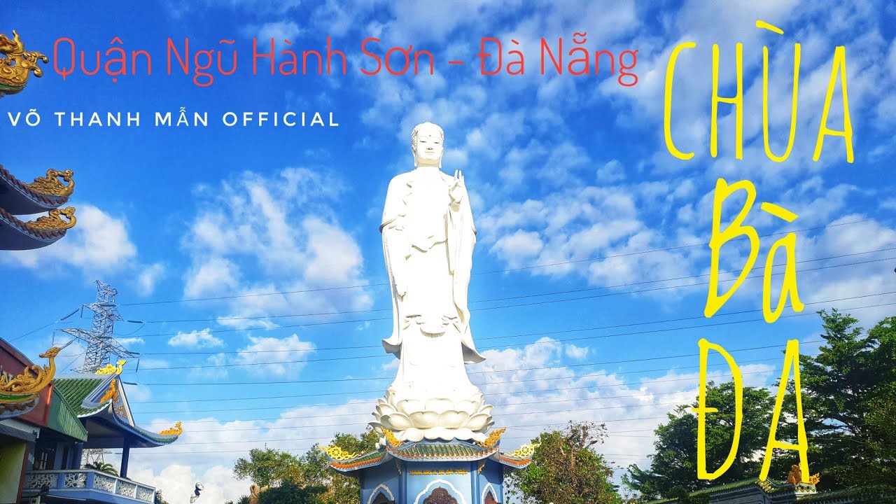 Chùa Bà Đa - Đà Nẵng (video 4K)