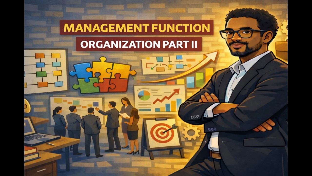 management function: Organization  part II
