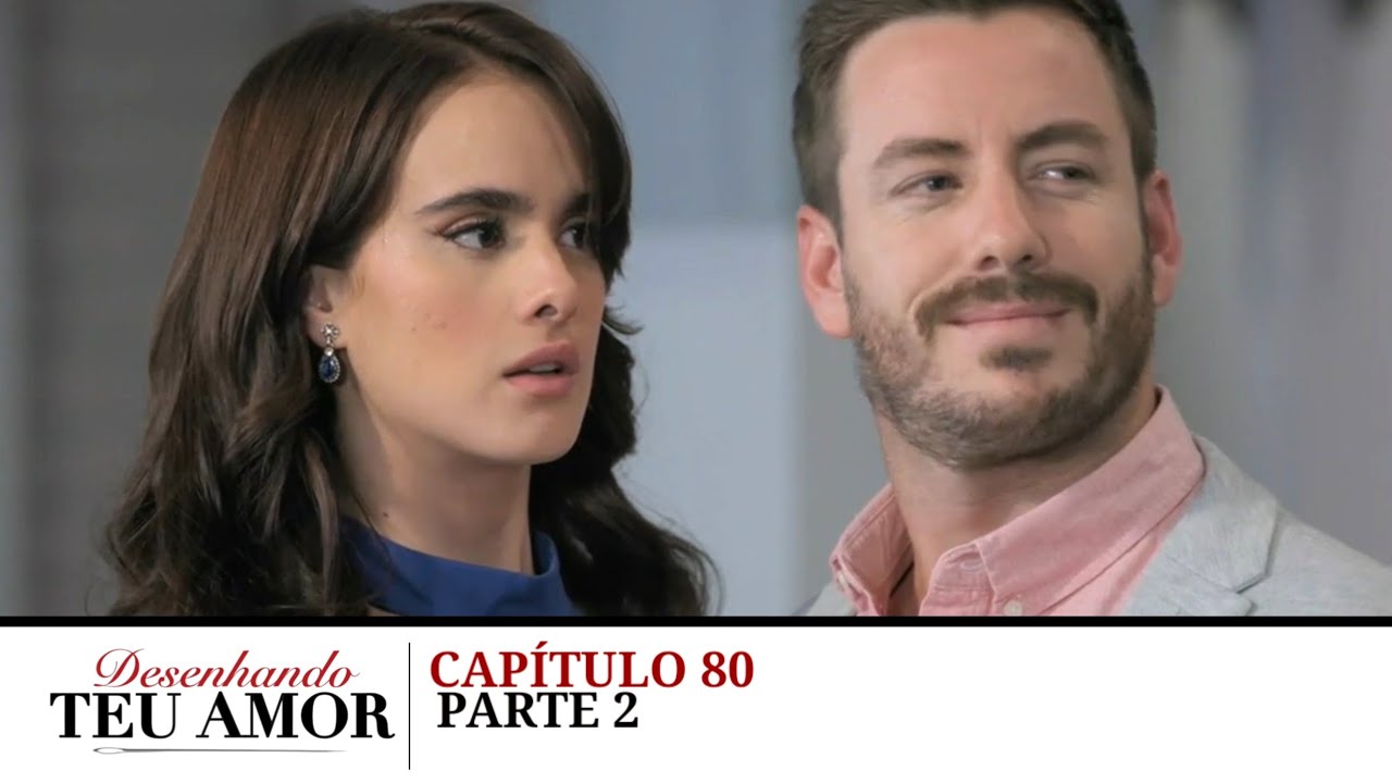 Desenhando Teu Amor | Capítulo 080 (Dublado) Parte 2/2 (18.02.2026)