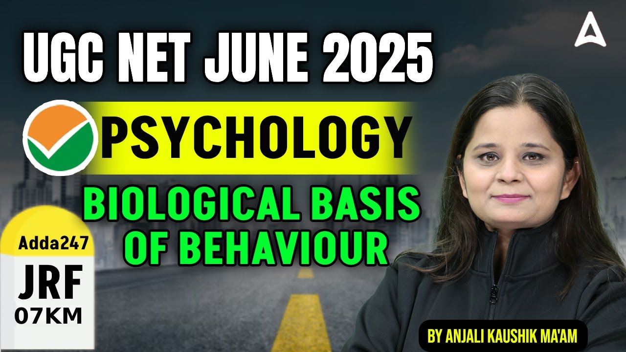 UGC NET Psychology Unit 4 | Biological Basis of Behaviour By Anjali Kaushik