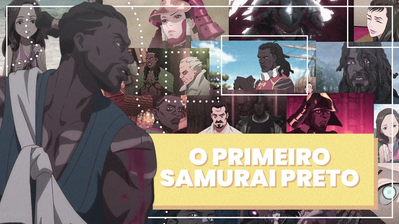 A VERDADEIRA HISTÓRIA DE YASUKE! | Novo ANIME da Netflix
