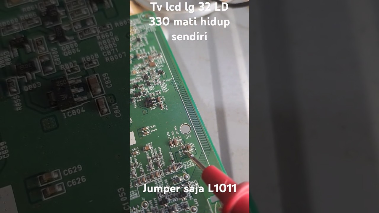 cara mengatasi tv lcd lg 32ld330 mati hidup sendiri #shorts