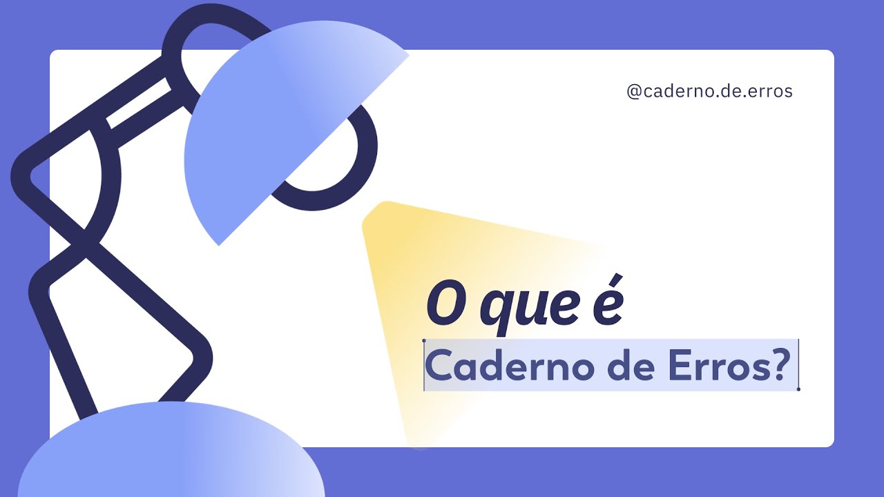 O que é Caderno de Erros?
