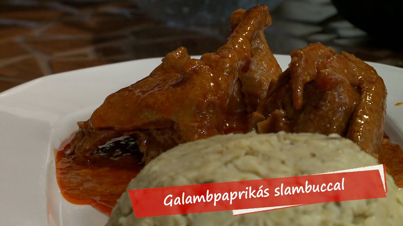Galambpaprikás slambuccal